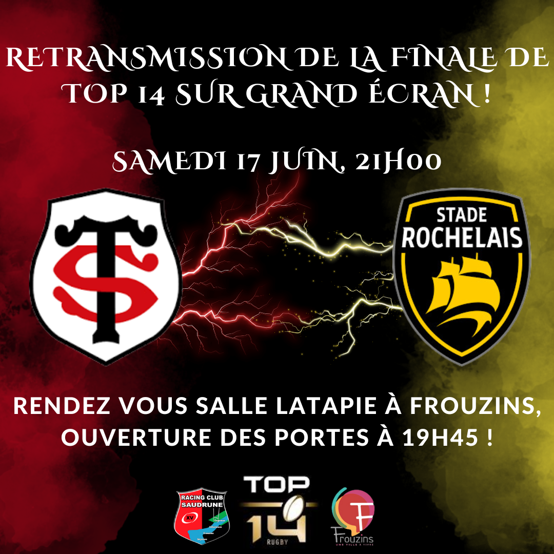 DIFFUSION DE LA FINALE DE TOP 14 SUR ECRAN GEANT !